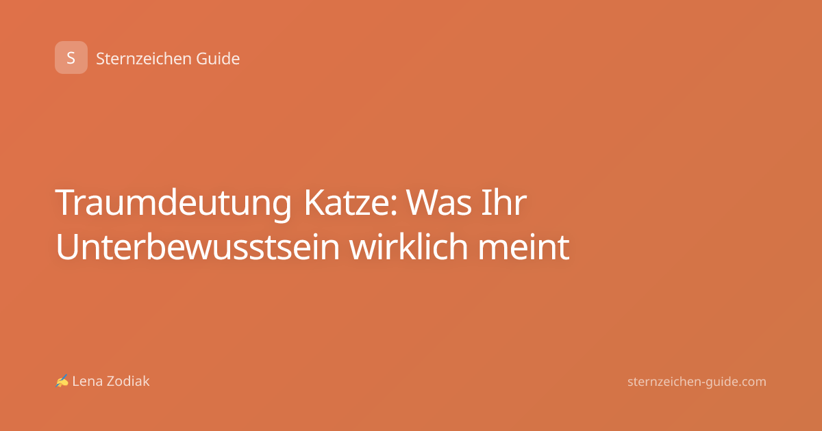 Traumdeutung Katze: Was Ihr Unterbewusstsein wirklich meint