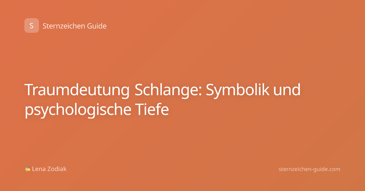 Traumdeutung Schlange: Symbolik und psychologische Tiefe