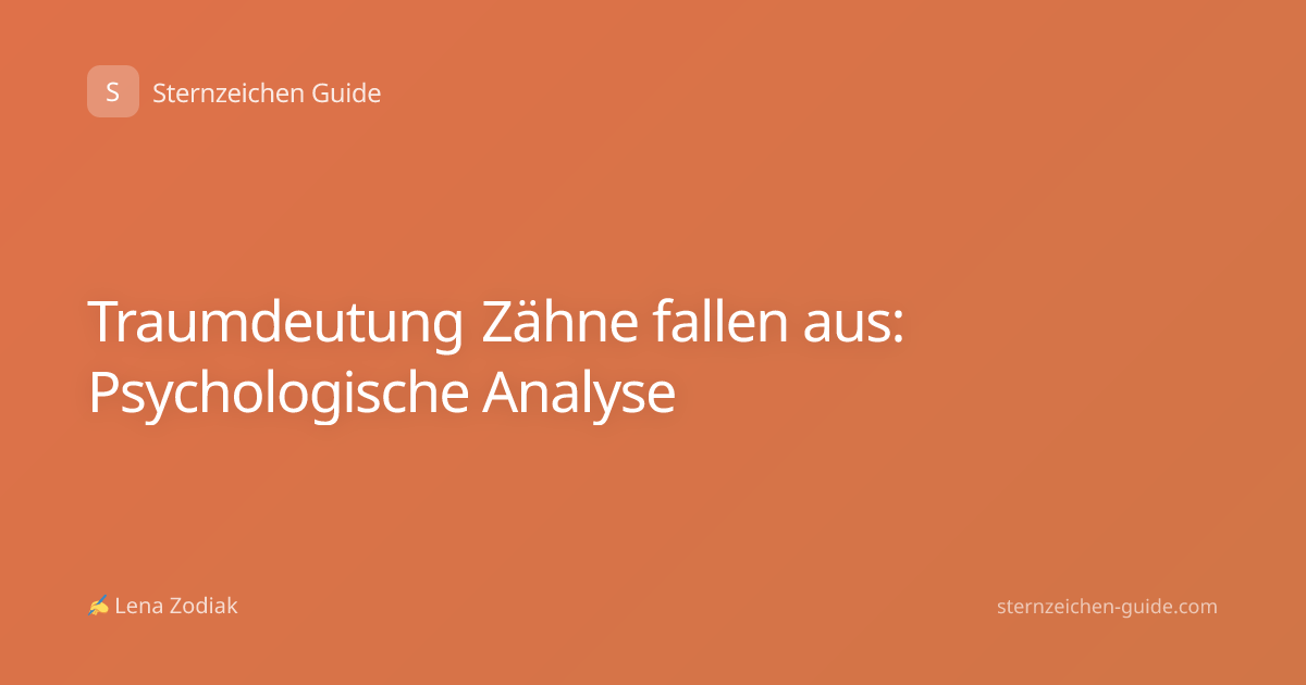Traumdeutung Zähne fallen aus: Psychologische Analyse